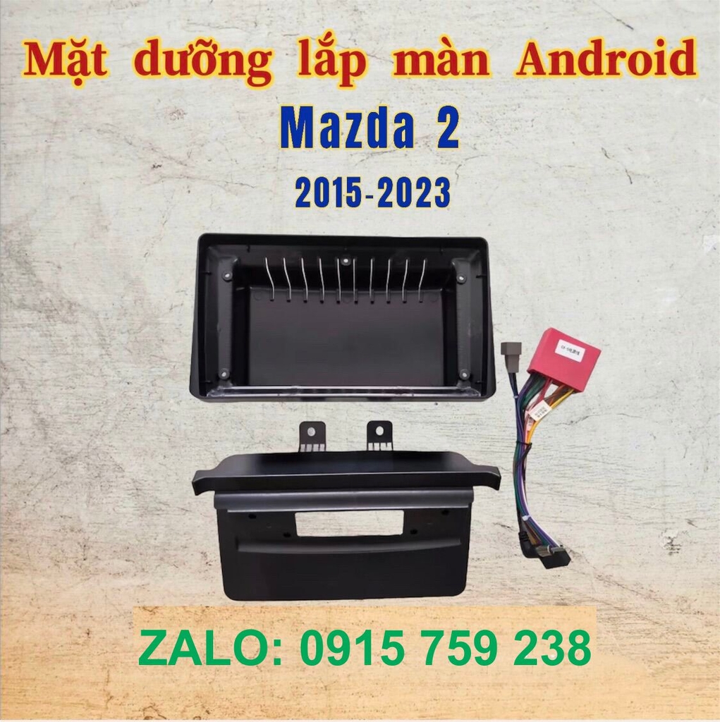 Mặt dưỡng Mazda 2 2014 - 2023 lắp màn hình dvd android 9 inch