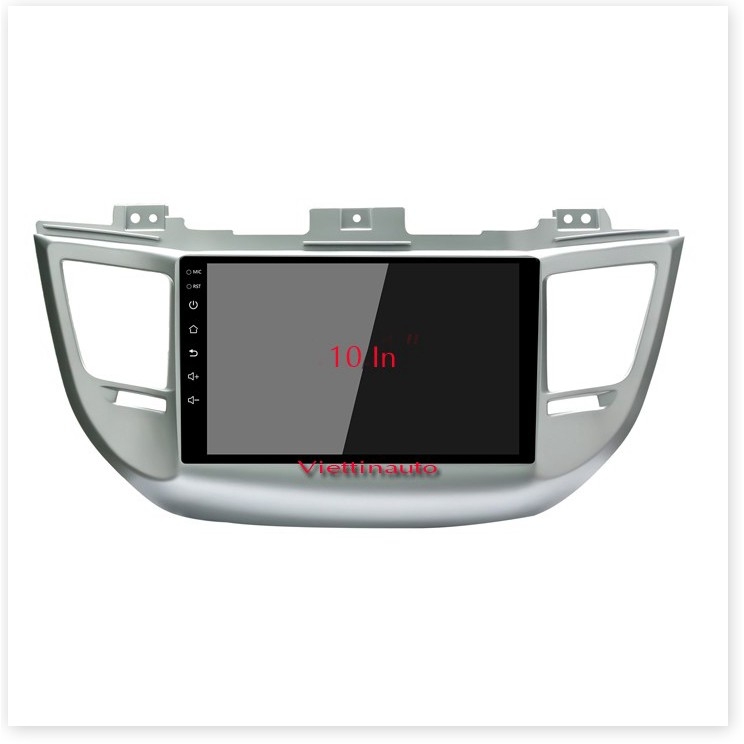 Mặt dưỡng mặt nạ lắp màn hình 9 inch  Huyndai Tucson 2014 -2018 Kèm rắc nguồn