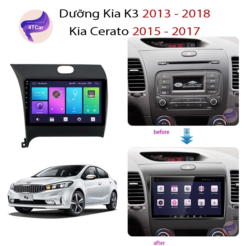 Mặt dưỡng Kia K3 2013 - 2018 Kia Cerato 2015-2017 (9 inch)