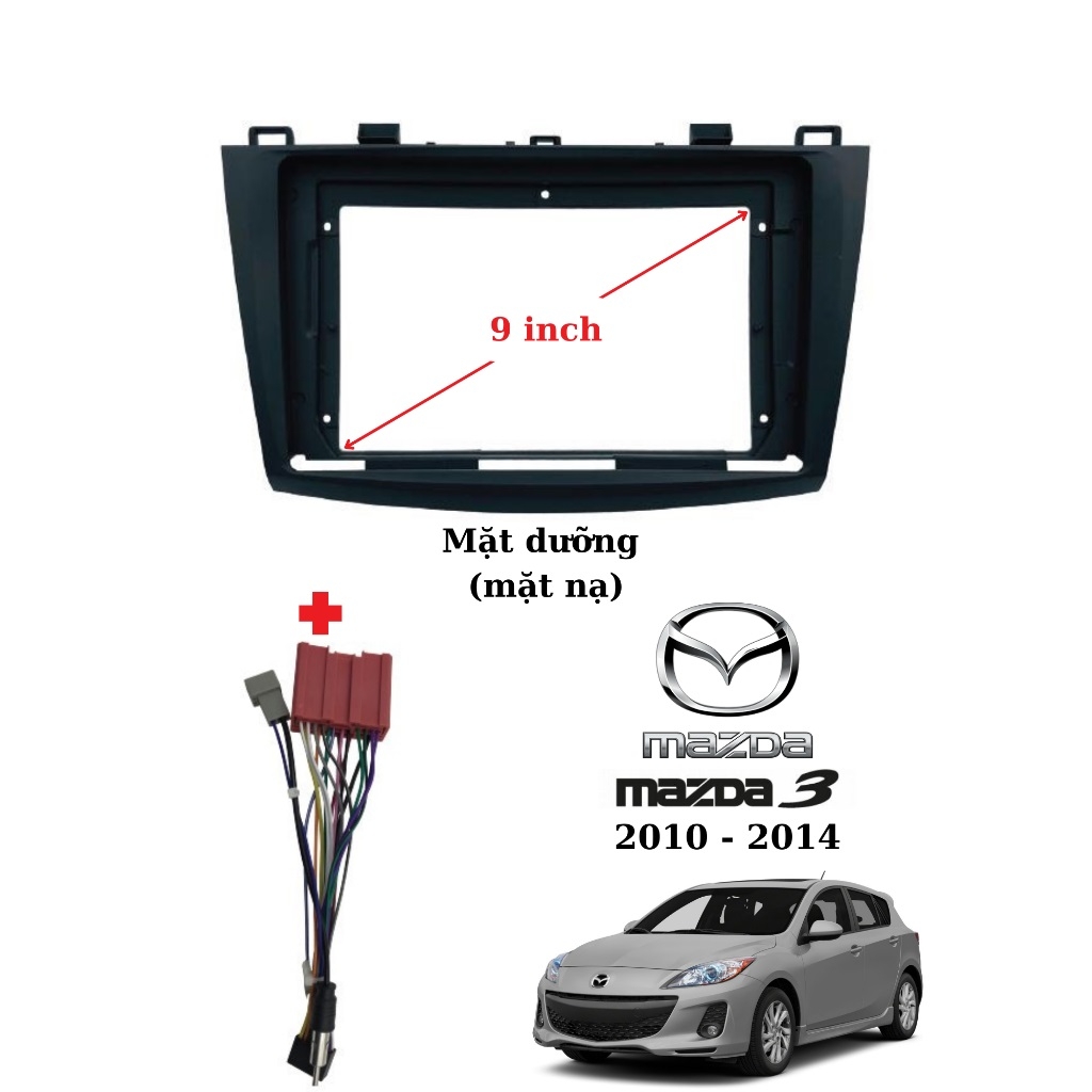 Mặt dưỡng Mazda 3 2010-2014 (9 inch) lắp màn hình dvd android 9 inch