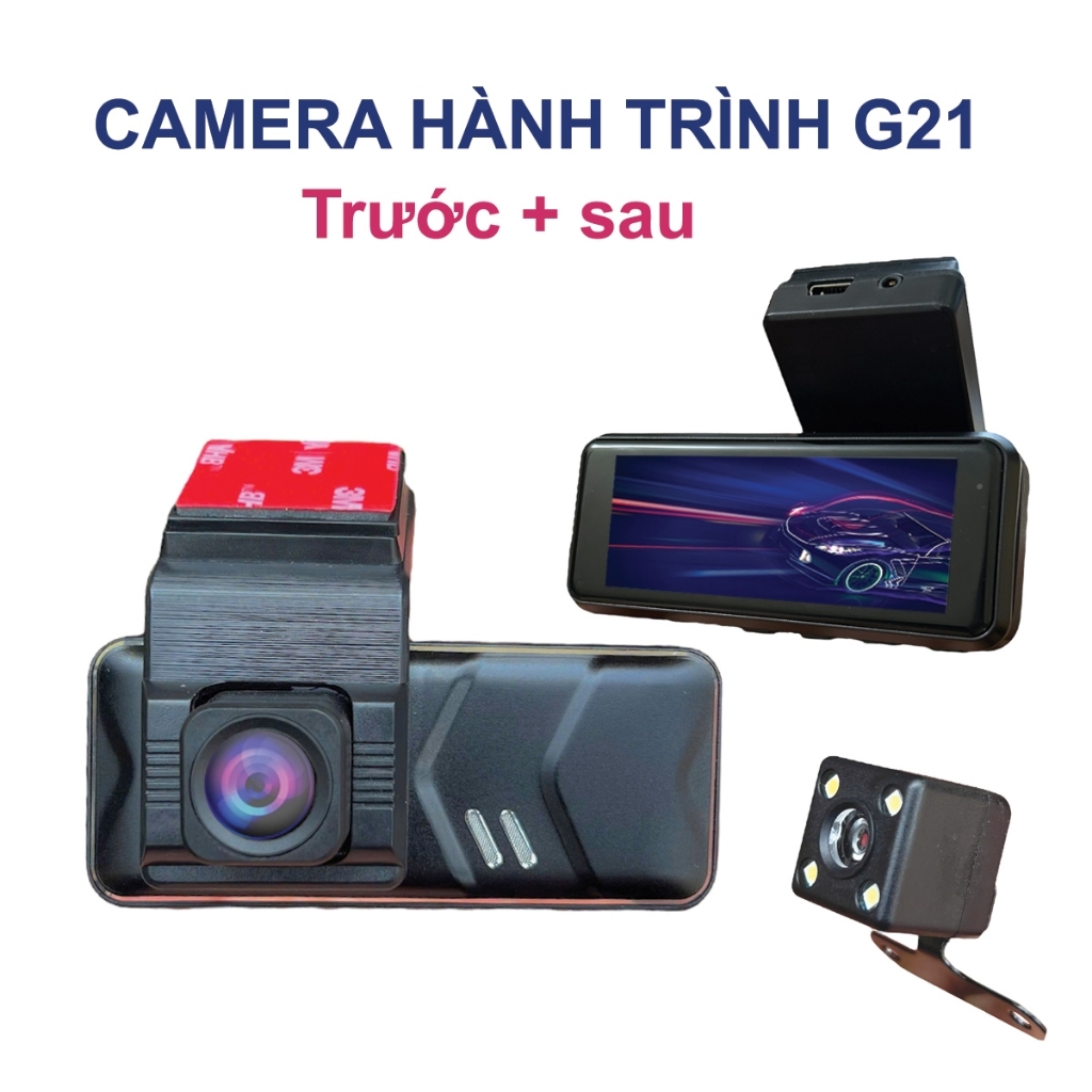 Camera hành trình trước sau 2 mắt G21 có kết nối điện thoại, cam lùi 4 mắt led ( hàng thanh lý bảo hành đổi mới 6 tháng )