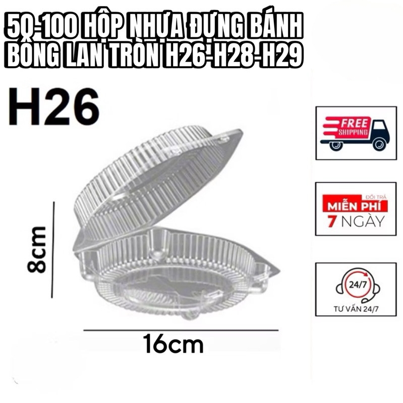 50-100 Hộp Nhựa Đựng Bánh Bông Lan Tròn H26 - H28 – H29
