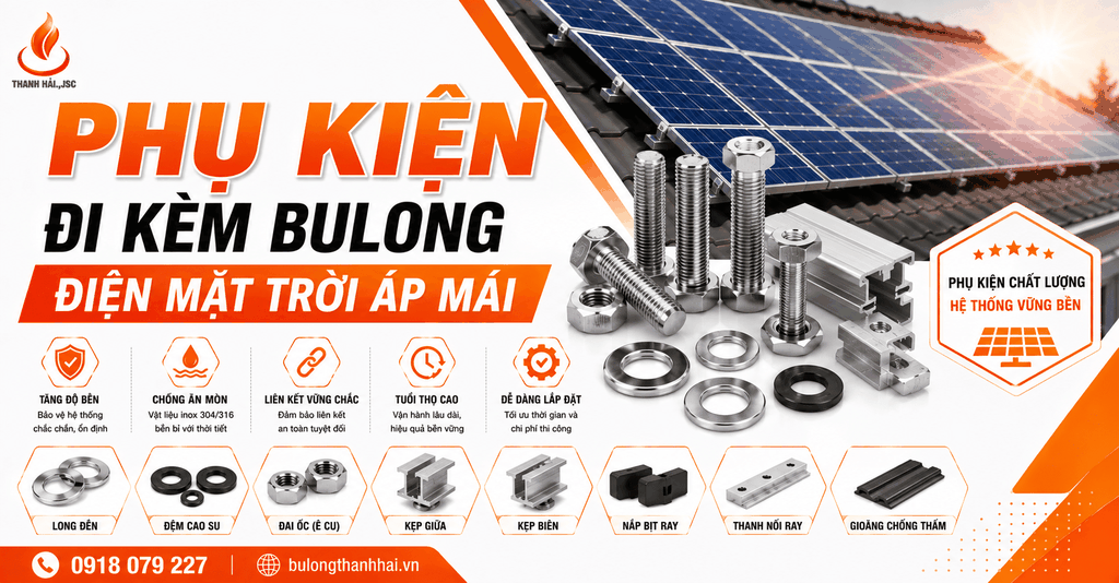 Phụ kiện đi kèm bulong điện mặt trời áp mái