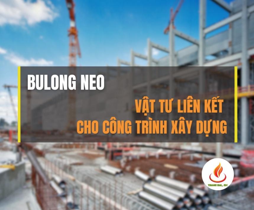 Bulong Thanh Hải – Chuyên cung cấp các loại bulong neo đạt chuẩn, cam kết chất lượng