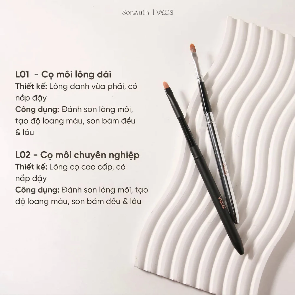 Cọ môi Vacosi có nắp đậy L01/lông dài L02/đầu tròn L10