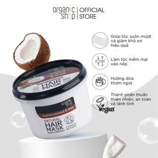 Kem ủ tóc Organic Shop 250ml (nhiều hương)
