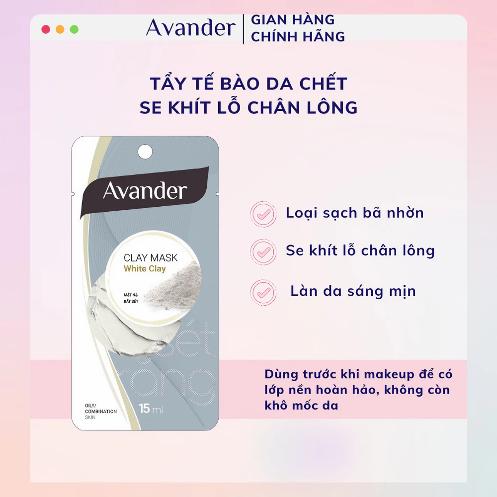 Mặt nạ Avander đất sét trắng se khít lỗ chân lông 15ml/110g.