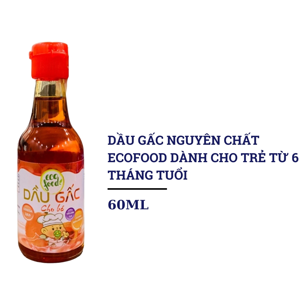 Dầu gấc nguyên chất Ecofood 60ml dành cho bé từ 6 tháng tuổi