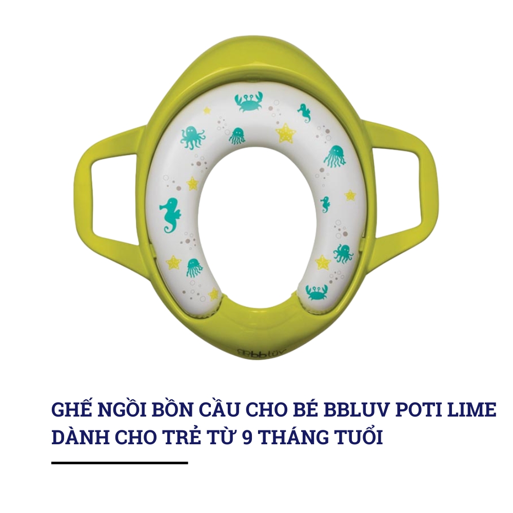 Ghế ngồi bồn cầu cho bé bbluv Poti Aqua/Lime/Pink cho trẻ từ 9 tháng