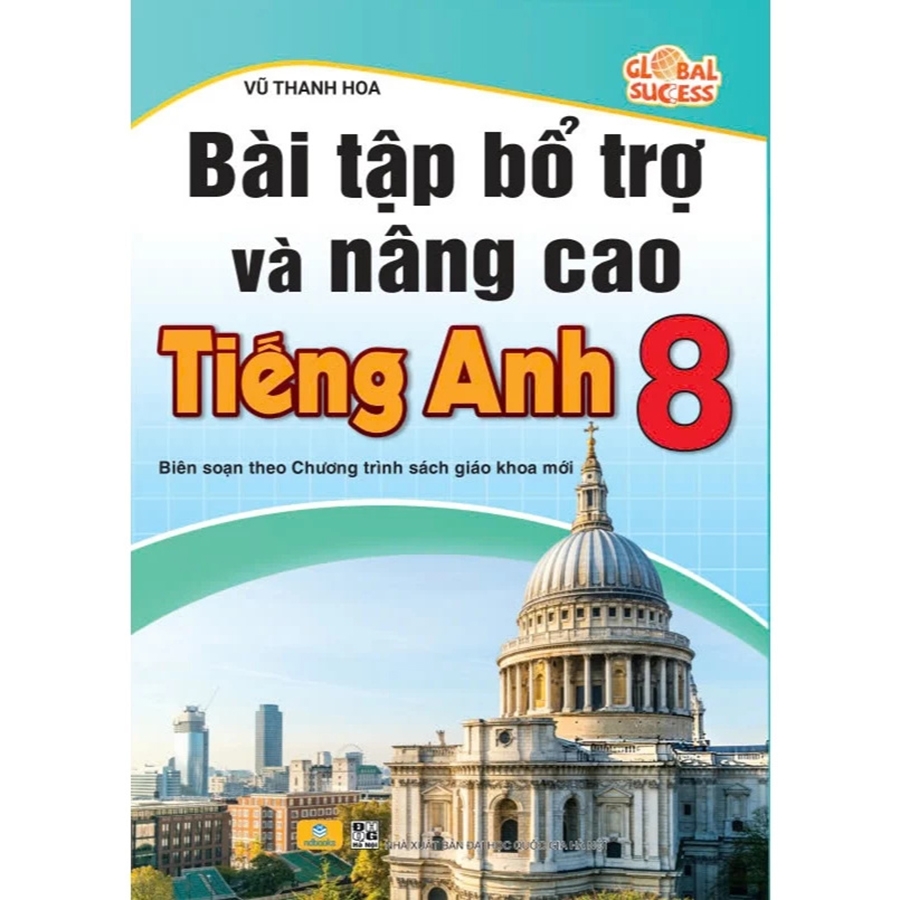 BÌA SÁCH BÀI TẬP BỔ TRỢ VÀ NÂNG CAO TIẾNG ANH 8