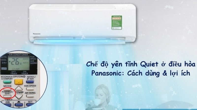 Chế độ Fan Quiet của điều hòa Panasonic