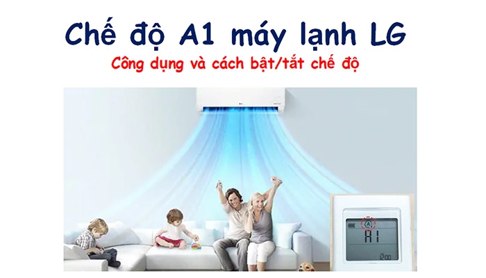 chế độ A1 điều hòa LG