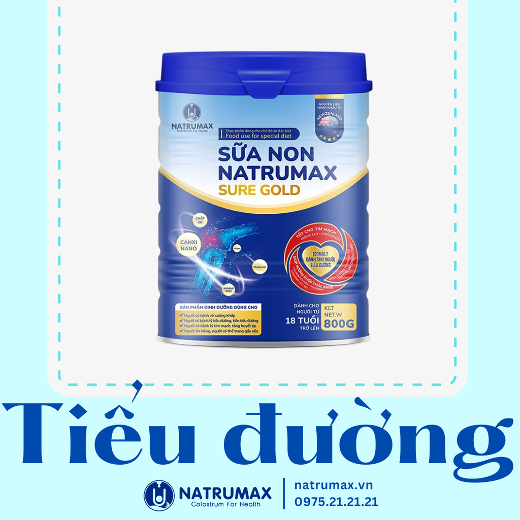Sữa non Natrumax Sure Gone Tiểu đường