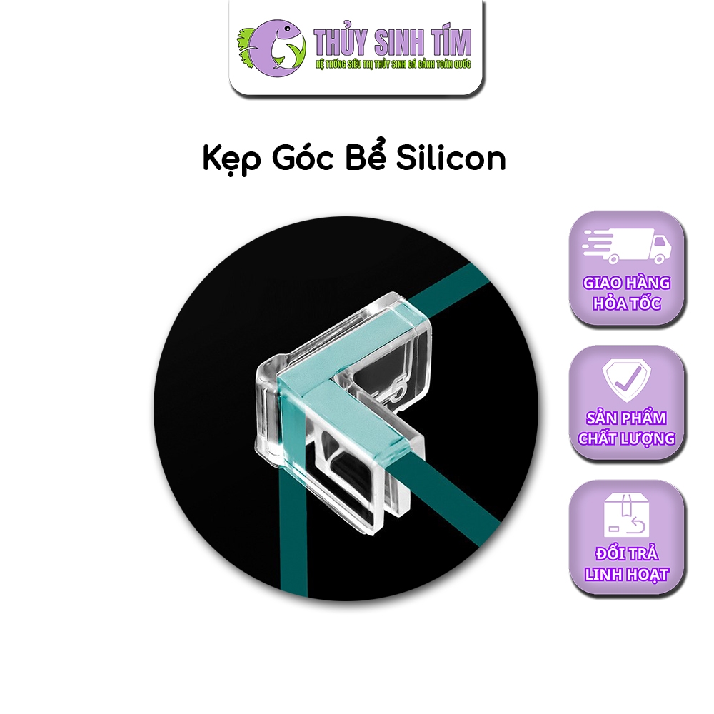 Kẹp Góc Bể Silicon - 1