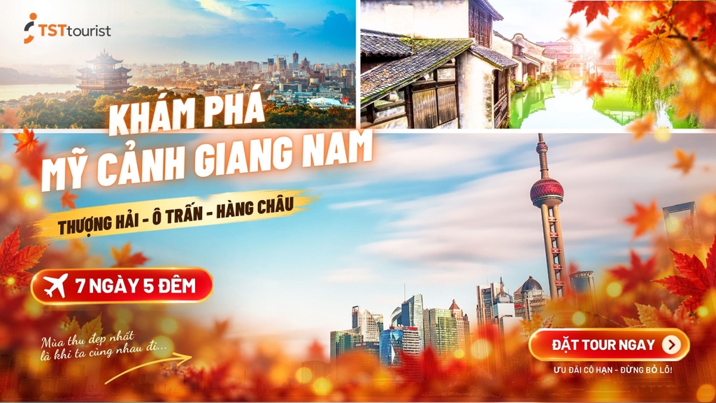 MỸ CẢNH GIANG NAM: THƯỢNG HẢI - Ô TRẤN - HÀNG CHÂU