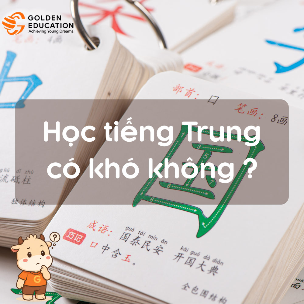 Học tiếng Trung có khó không? Đâu là giải pháp học hiệu quả năm 2026