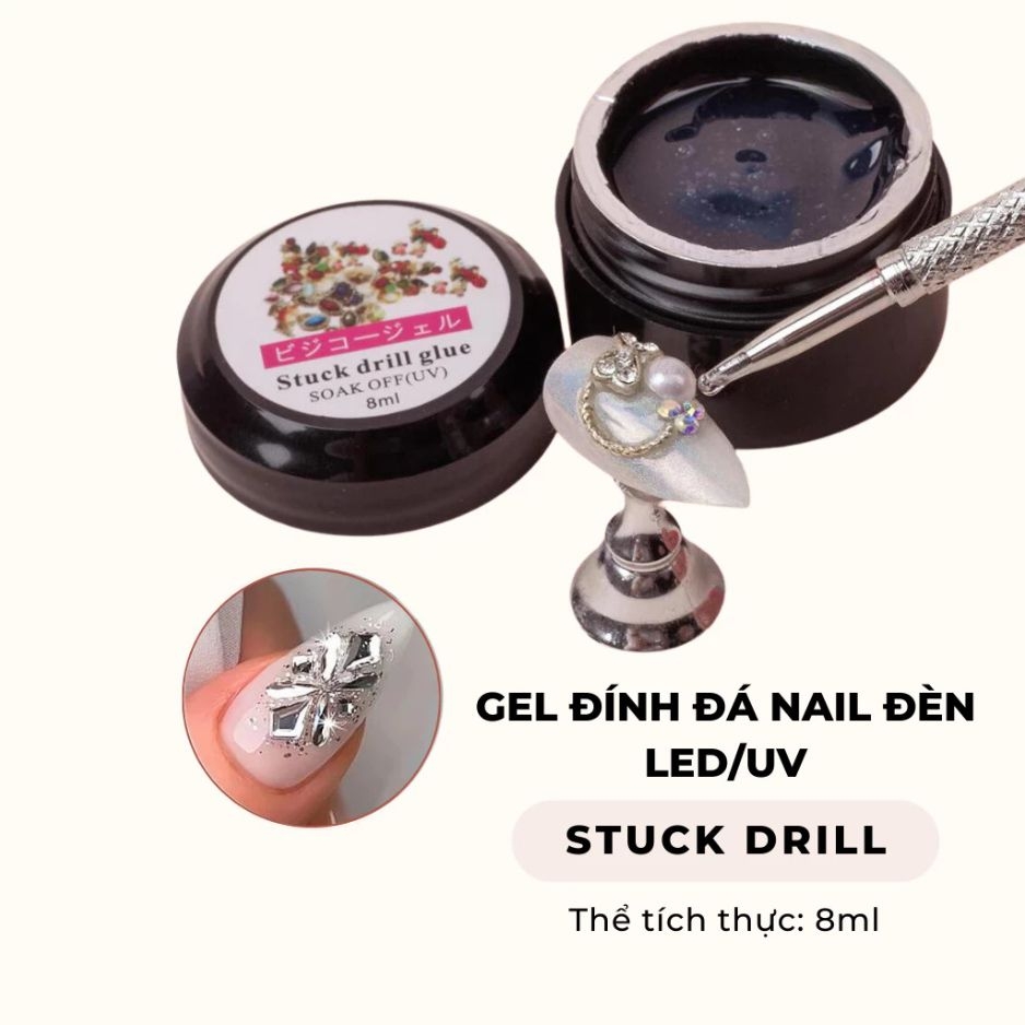 Gel Đính Đá Stuck Drill Glue