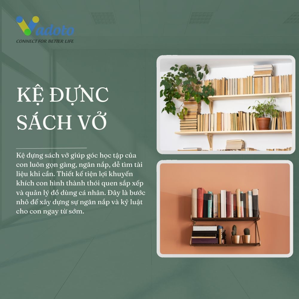Kệ đựng sách vở giúp không gian gọng gàng
