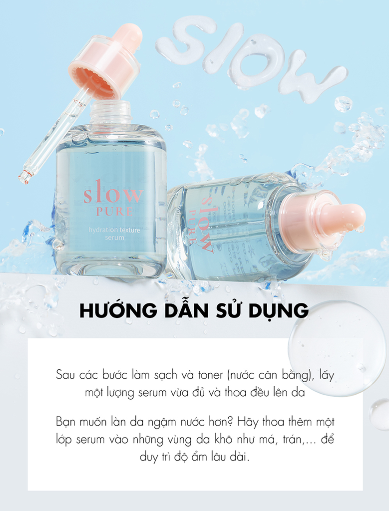 Serum Cấp Ẩm & Chống Lão Hoá Cho Da Khô Slowpure Hydration Texture Serum Serene Space Sản Phẩm Chính Hãng