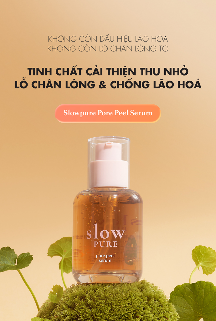 Serum Cải Thiện Thu Nhỏ Lỗ Chân Lông & Chống Lão Hoá Slowpure Pore Peel Serum Serene Space Sản Phẩm Chính Hãng