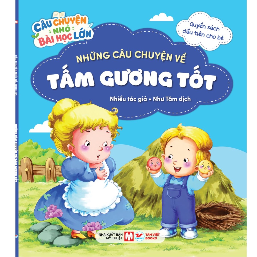 QSĐTCB- Những Câu Chuyện Về Tấm Gương Tốt (Câu Chuyện Nhỏ Bài Học Lớn) Tái Bản 2026