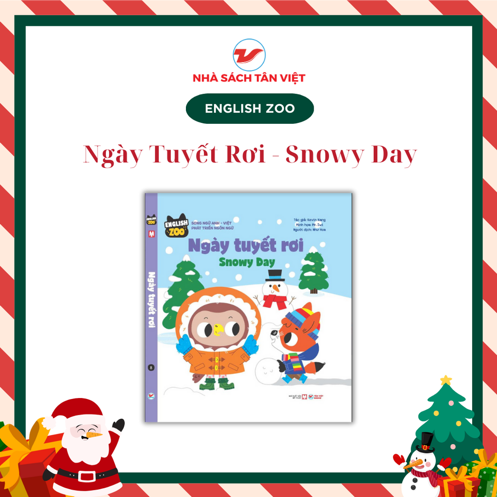 English Zoo : Ngày Tuyết Rơi - Snowy Day