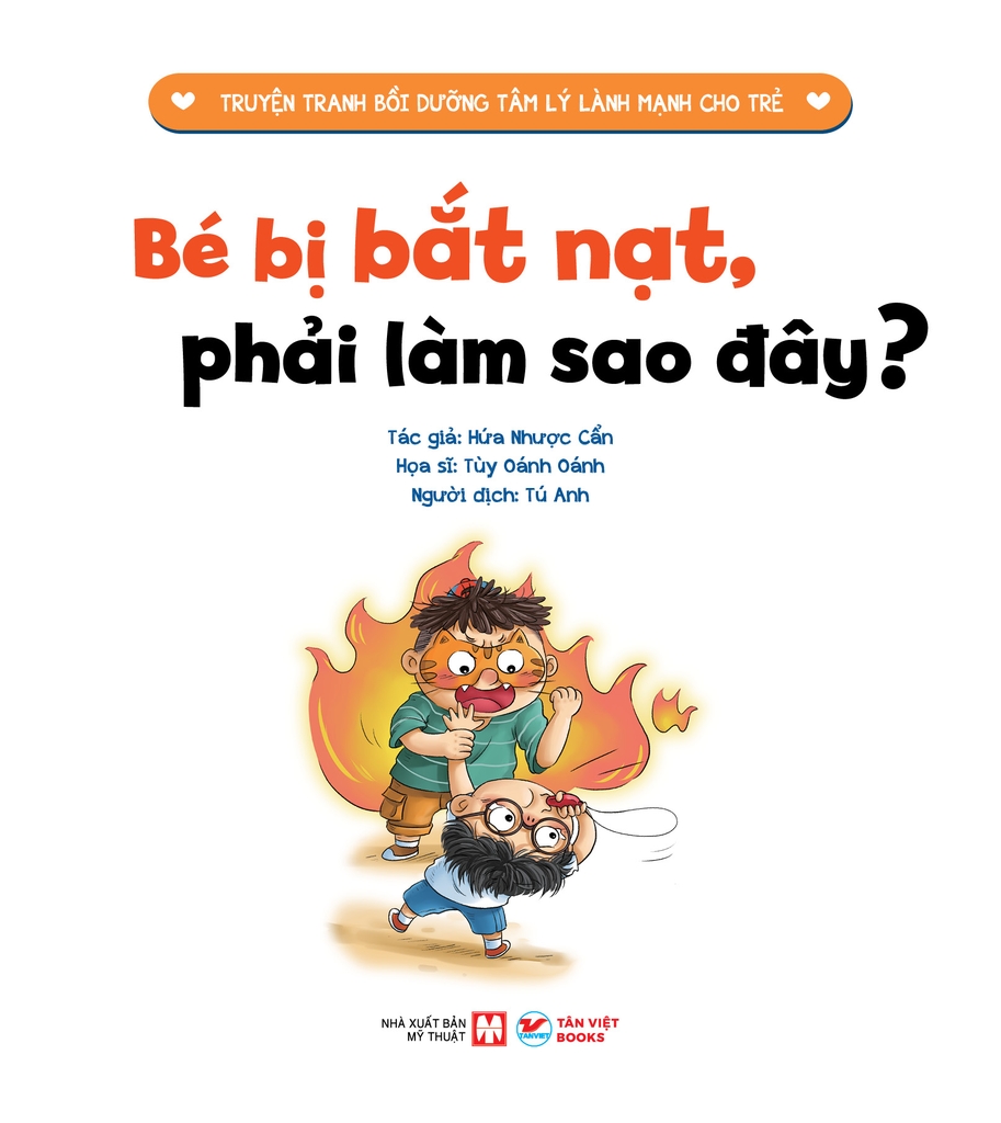 35_Cuốn 5: Bé Bị Bắt Nạt - Phải Làm Sao Đây?