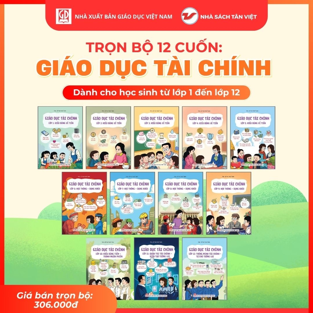 Trọn Bộ 12 Cuốn Sách Giáo Dục Tài Chính: Lớp 1 - Lớp 12