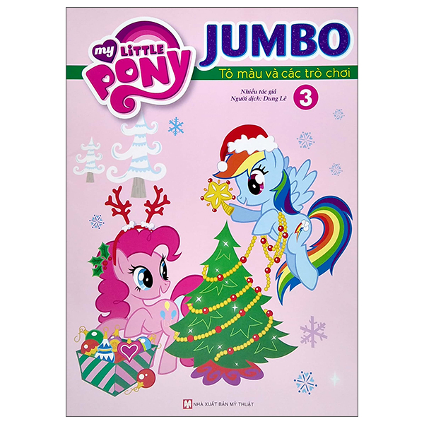 Combo 3 cuốn: My Little Pony Jumbo - Tô Màu Và Các Trò Chơi - Chủ Đề Giáng Sinh