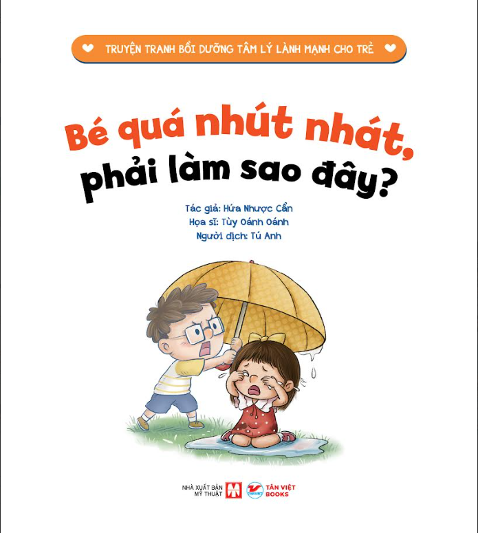 35_Cuốn 2: Bé Quá Nhút Nhát, Phải Làm Sao Đây?