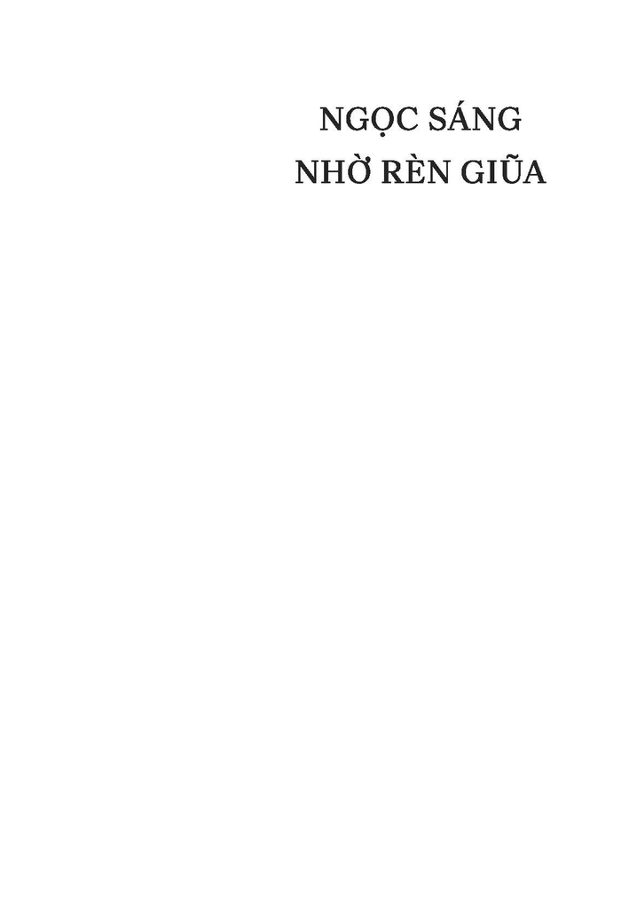 Ngọc Sáng Nhờ Rèn Giũa - Bảy Tính Cách Cần Có Để Trẻ Toả Sáng Và Thành Công