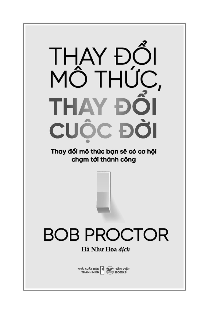 Thay Đổi Mô Thức - Thay Đổi Cuộc Đời