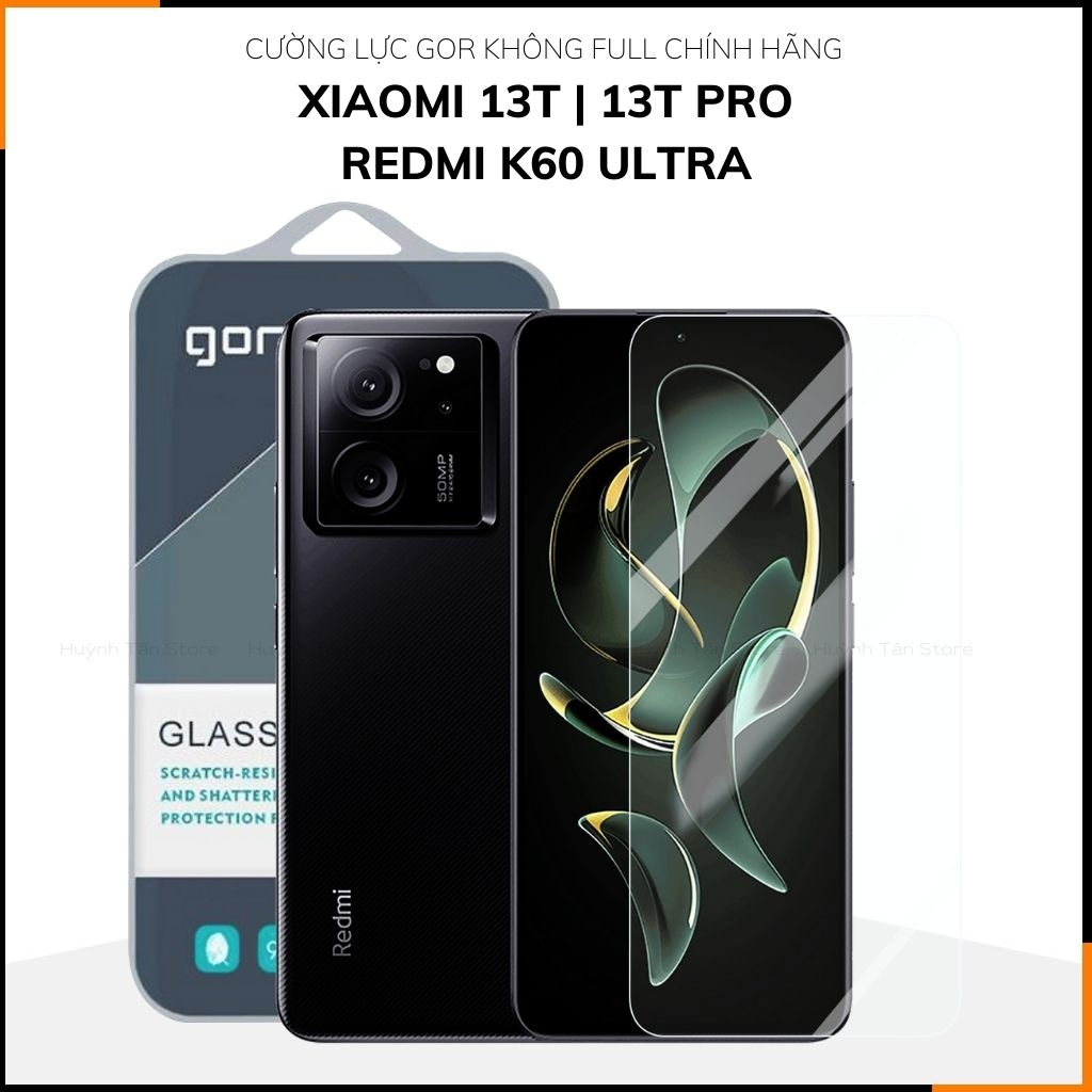 Kính cường lực xiaomi 13t mi 13t pro redmi k60 ultra trong suốt không full màn chính hãng Gor phụ kiện điện thoại huỳnh tân store