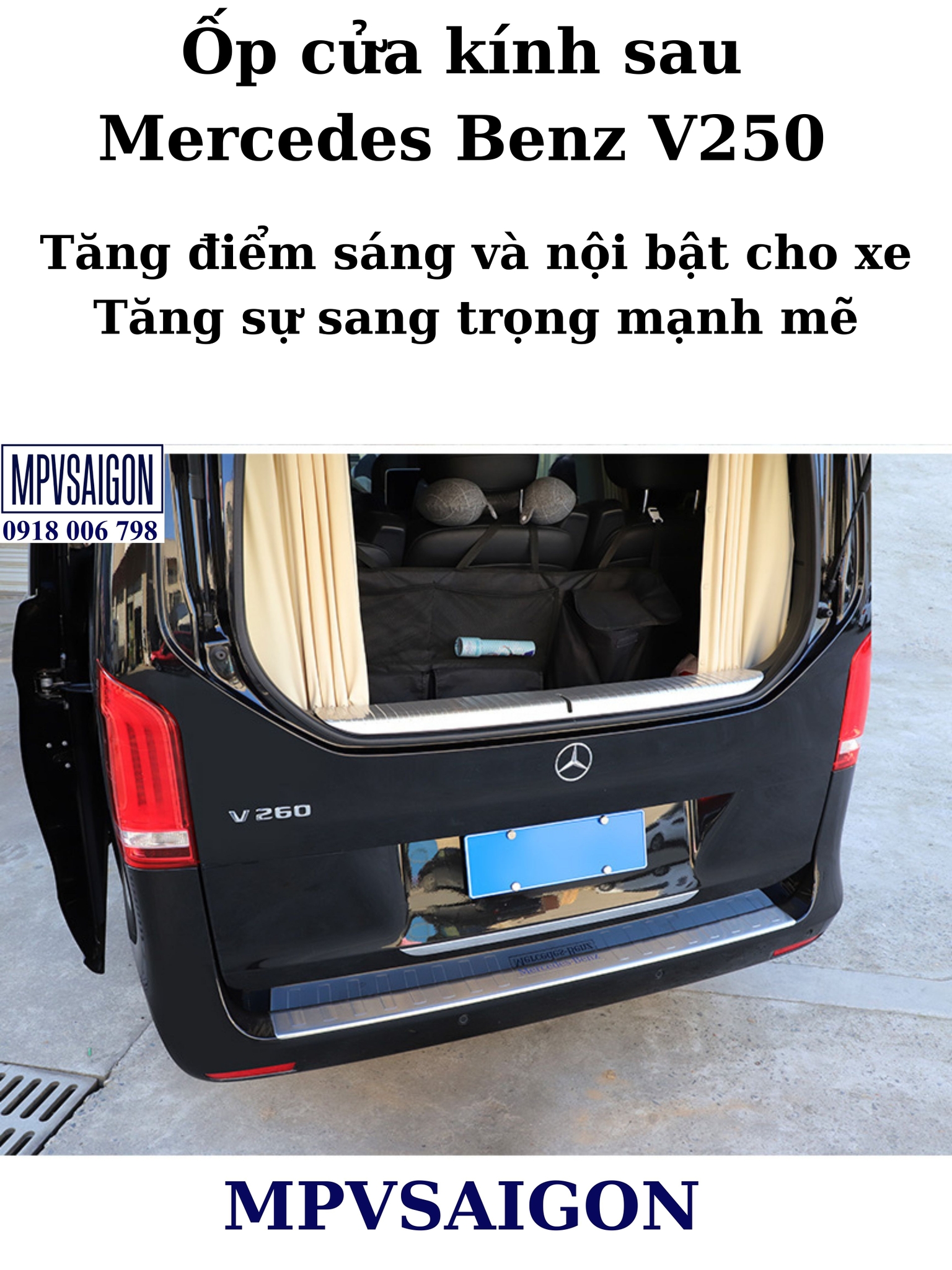 Ốp cửa kính sau Mercedes Benz V250