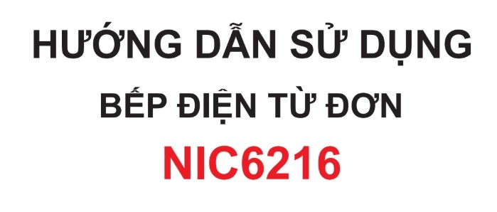 HDSD Bếp điện từ 2800W Nagakawa NIC6216