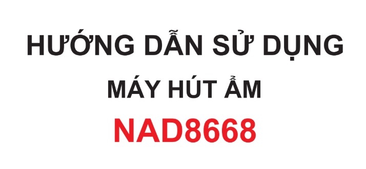 HDSD Máy hút ẩm lọc không khí 30L Nagakawa NAD8668