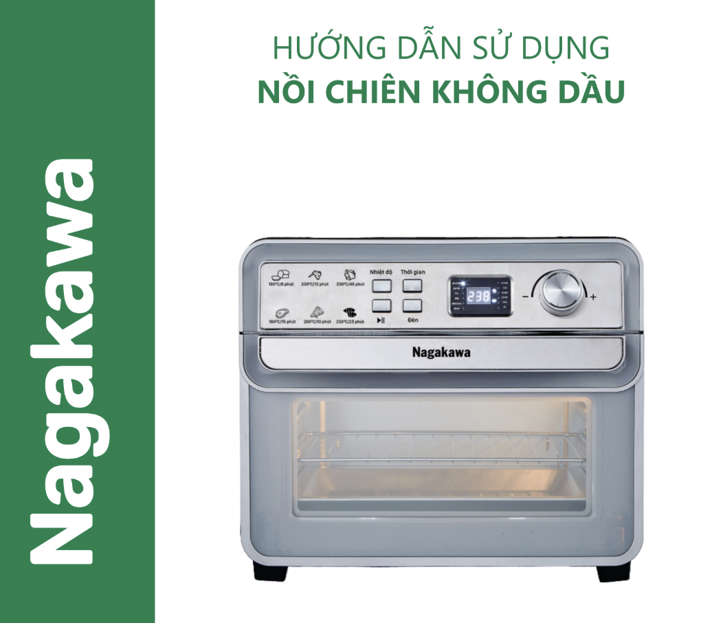 HDSD Nồi chiên không dầu 24L Nagakawa NAG3309