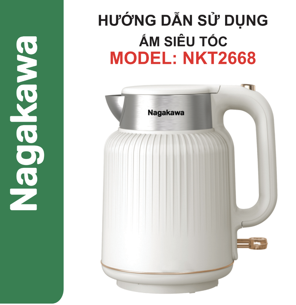HDSD Ấm siêu tốc 1.8L Nagakawa NKT2668