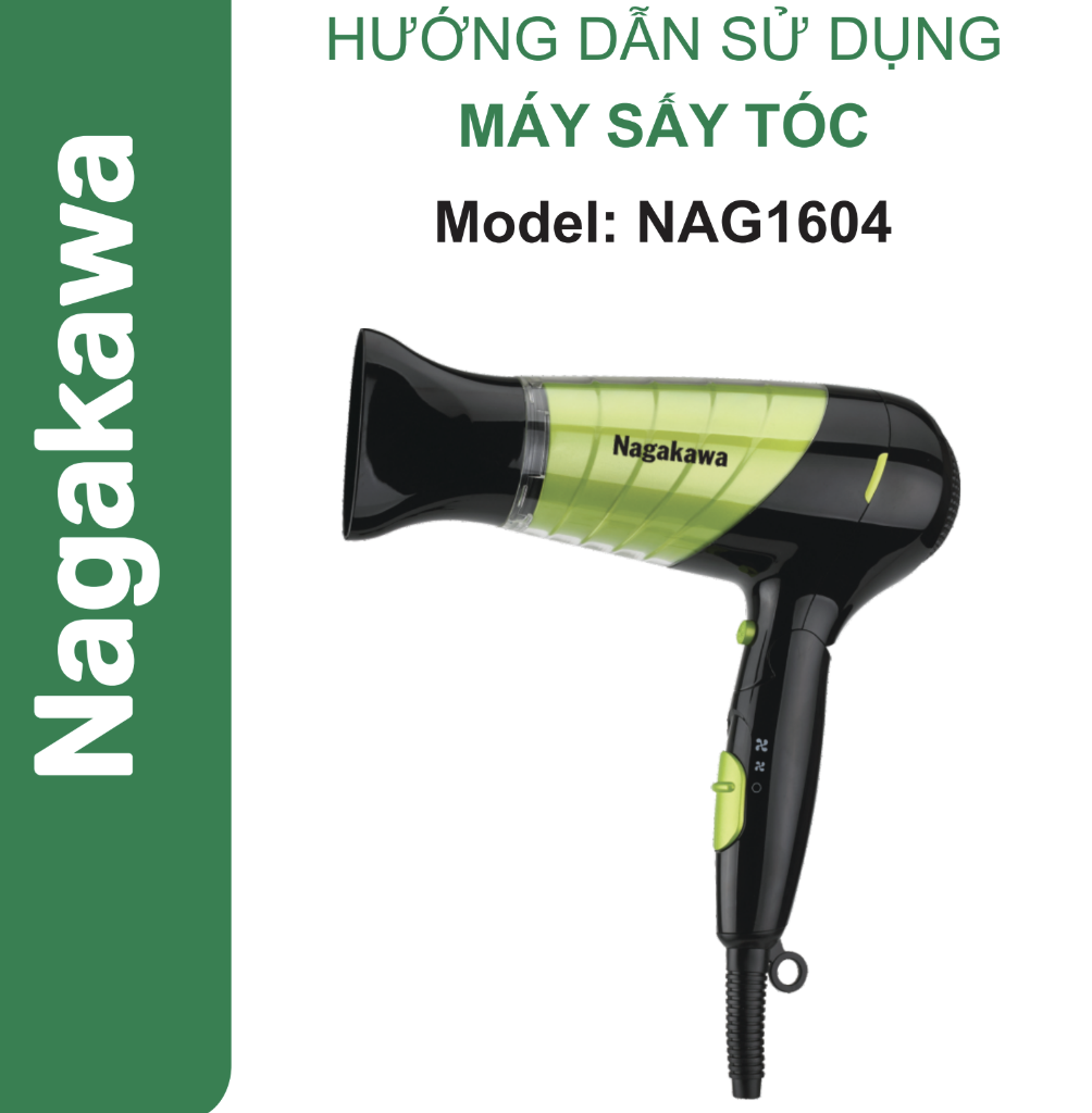 HDSD Máy sấy tóc Nagakawa NAG1604