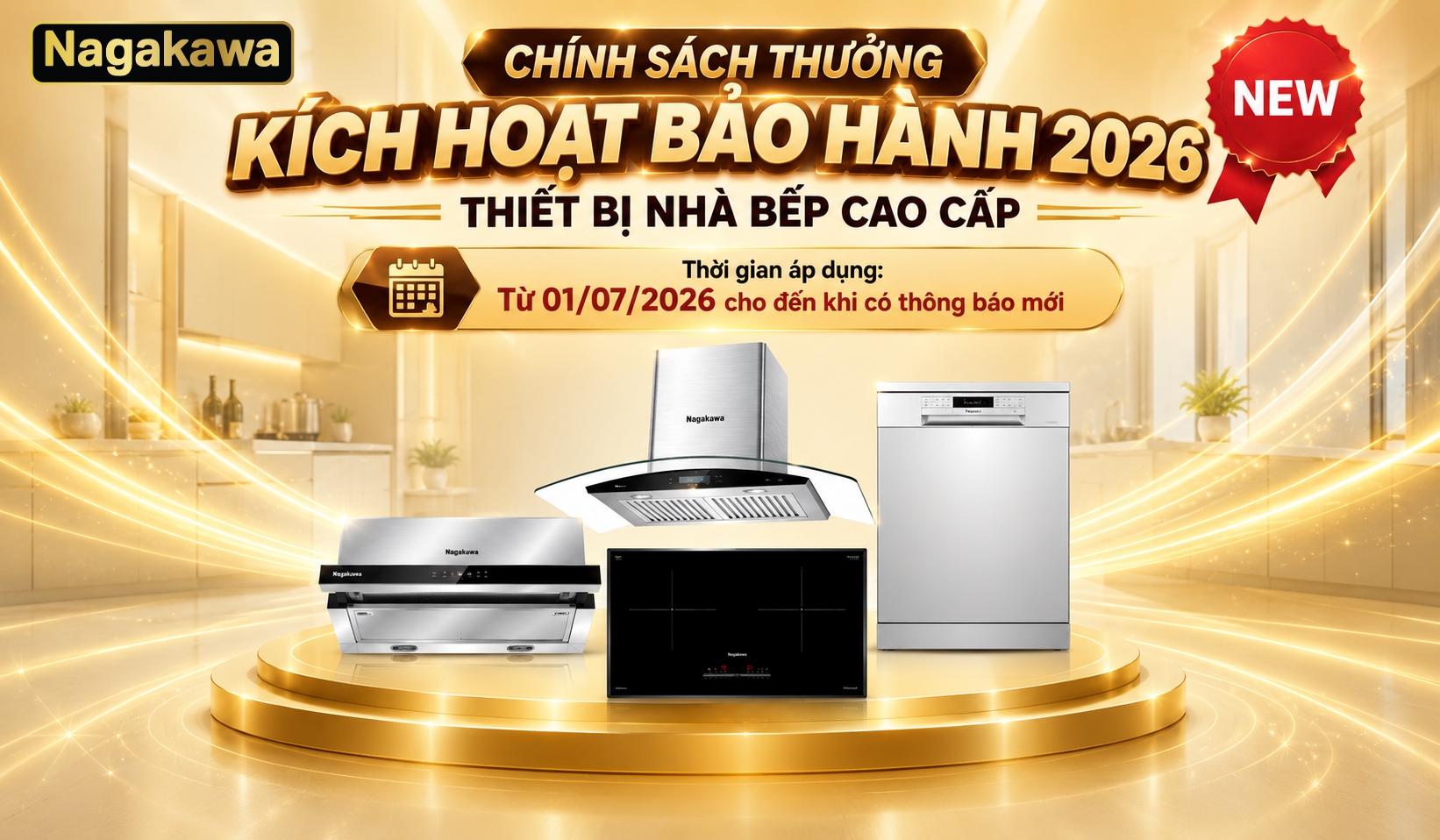 Chính sách thưởng kích hoạt bảo hành 2026 thiết bị nhà bếp cao cấp Nagakawa