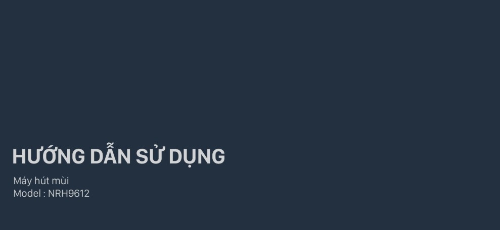 HDSD Máy hút mùi Nagakawa NRH9612