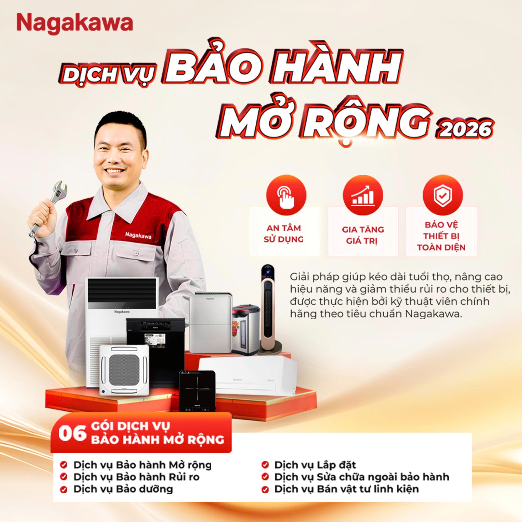 DỊCH VỤ BẢO HÀNH MỞ RỘNG NAGAKAWA 2026: GIẢI PHÁP CHĂM SÓC THIẾT BỊ TOÀN DIỆN, AN TÂM SỬ DỤNG DÀI LÂU
