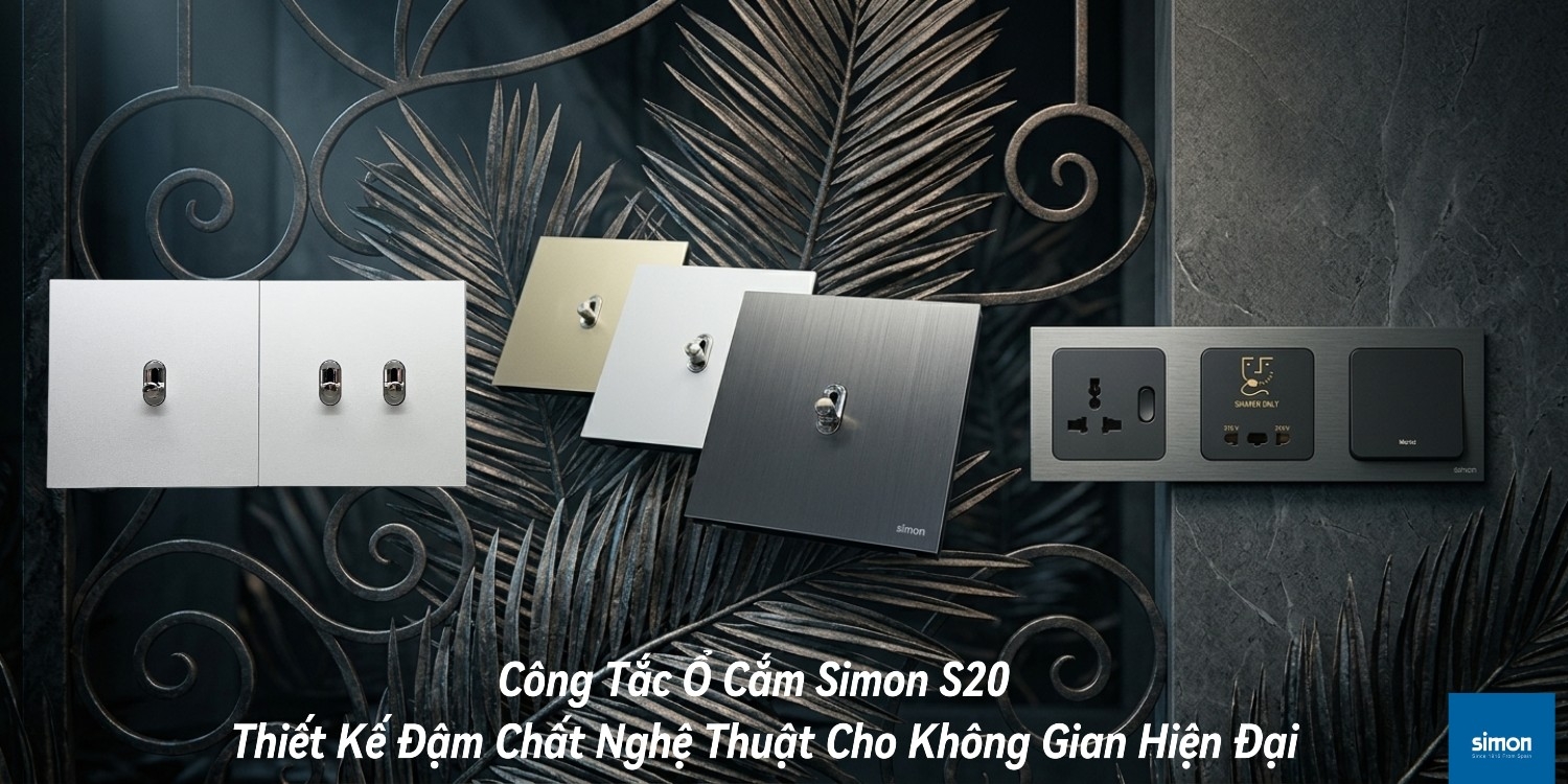 Simon S20 – Công Tắc Ổ Cắm Thiết Kế Đậm Chất Nghệ Thuật
