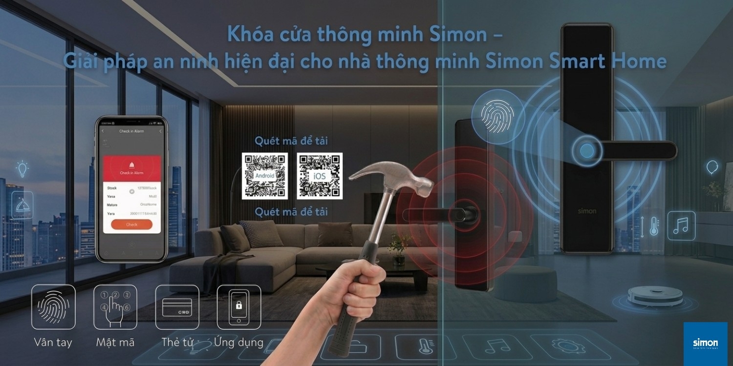 Khóa cửa thông minh Simon – Giải pháp an ninh hiện đại cho nhà thông minh Simon Smart Home