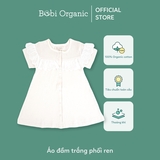 Quần áo trẻ em Bobicraft - Áo đầm trắng phối ren - Cotton hữu cơ organic an toàn