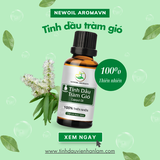 Tinh dầu Tràm Gió nguyên chất Newoil Aromavn