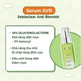 Serum SVR Làm Giảm Mụn, Mờ Nám, Làm Mềm Mịn Da 30ml Sebiaclear Serum
