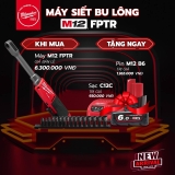 MÁY SIẾT BU LÔNG M12 FPTR
