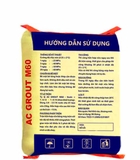 AC Grout M60 - Vữa rót không co ngót