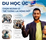 Du học Úc: Chọn ngành gì để 